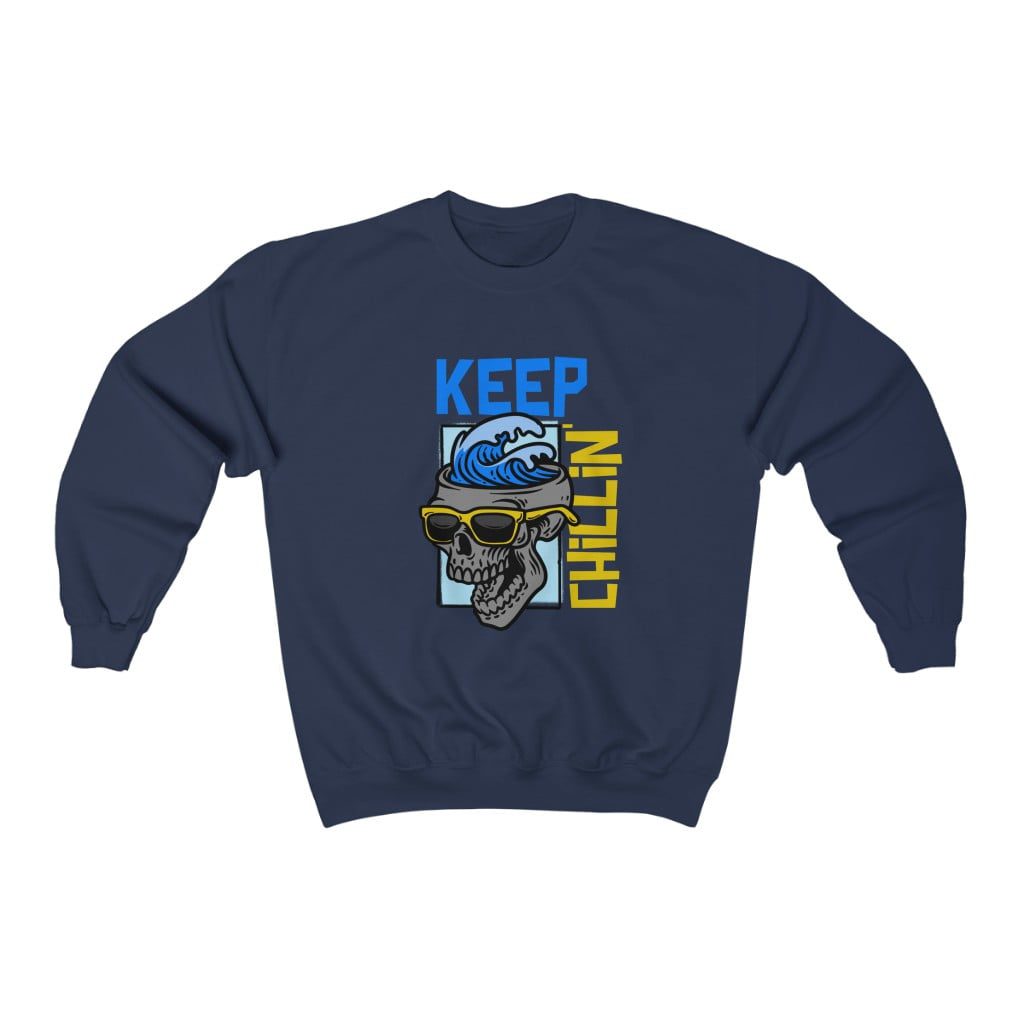Keep Chillin' Unisex Crewneck Sweatshirt Keep Chillin’ Unisex Crewneck Sweatshirt