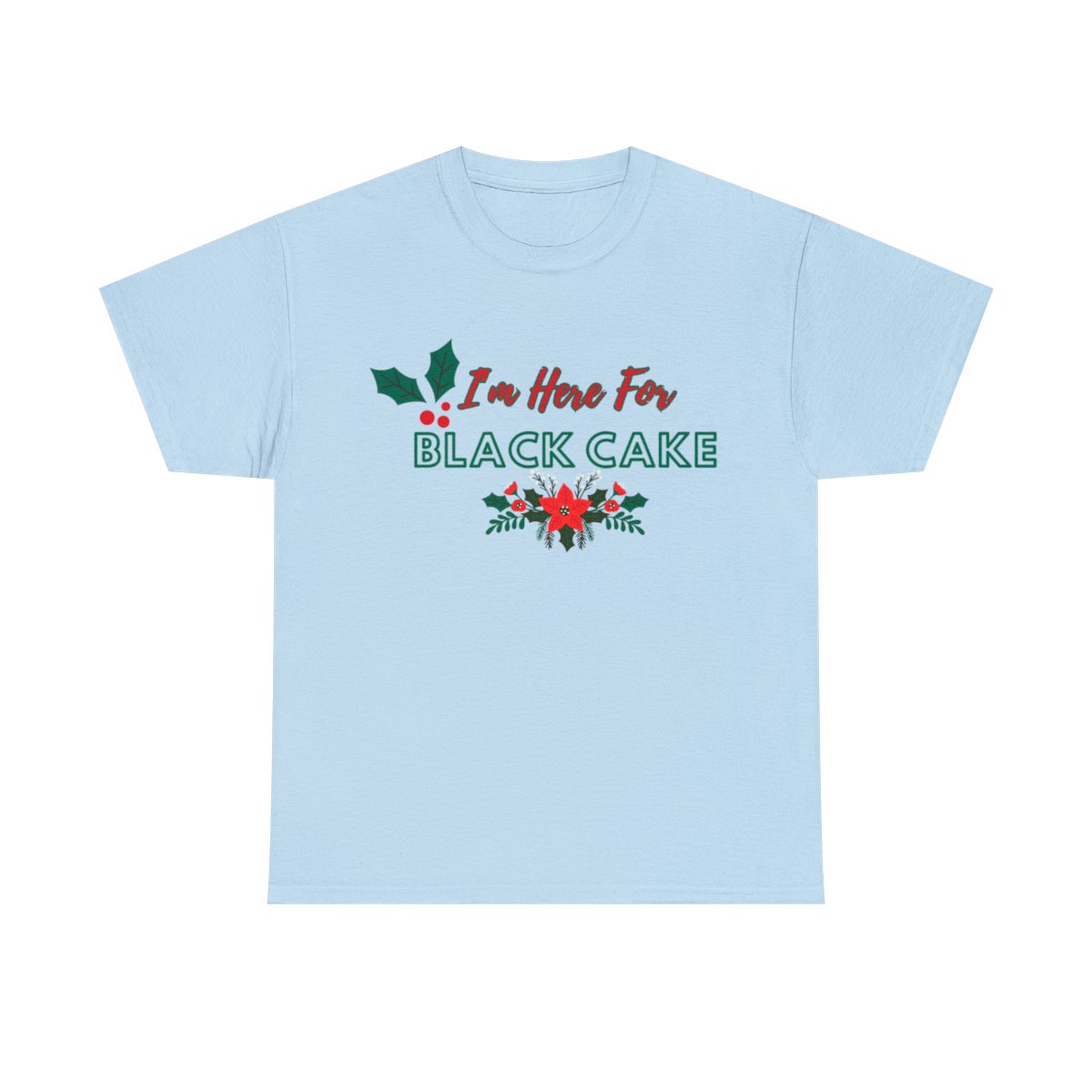 I'm Here For Black Cake I'm Here For Black Cake - Image 85